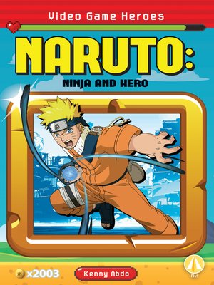 cover image of Naruto: Ninja and Hero